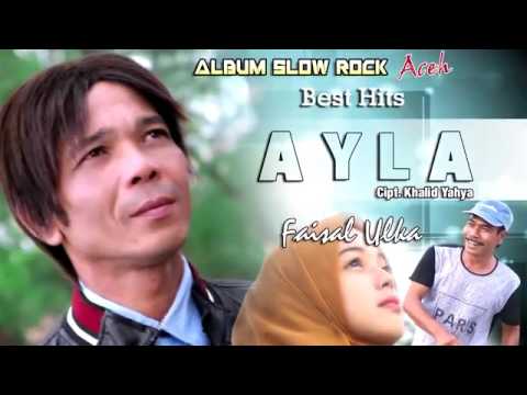 faisal ulka~ Ayla