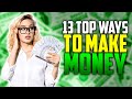 13 Best Ways to Make Money Online 2023 (Make Money Online Fast)