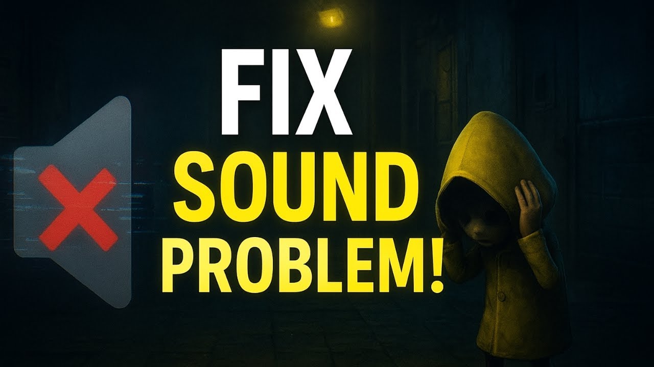 Исправление проблемы со звуком или обрыванием звука в Little Nightmares III на ПК | Исправление п...