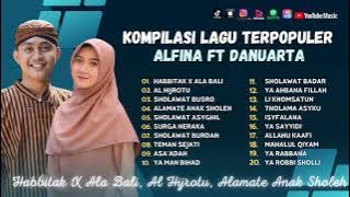 Danuarta Ft Alfina Nindiyani - Habbitak X Ala Bali - Al Hijrotu | Sholawat Terbaru