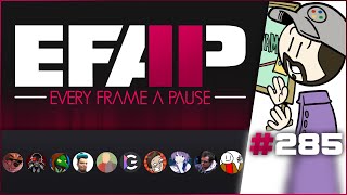 EFAP #285 - Somehow... Extra Credits returned...