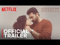 Kadhalikka Neramillai | Trailer | Ravi Mohan, Nithya Menon | AR Rahman | Netflix India