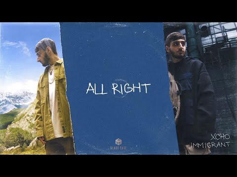 Xcho All Right Official Audio 
