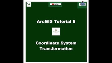 ArcGIS Tutorial 6  Coordinate Transformation