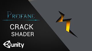 Animated Crack Shader in Unity