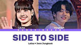 Side to Side - Lalisa & Jungkook (Ai colour coded lyrics) Resimi