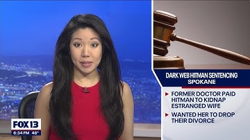 Former Spokane doctor sentenced for paying dark-web hitmen in Bitcoin to kidnap estranged wife