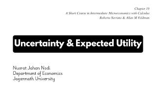 Neuman & Morgenstern Expected Utility | Assumptions |Uncertainty & Expected Utility | Lecture 4