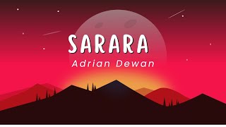सरर SARARA | Adrian Dewan & The Sojourners | Lyrical Video | Nepali