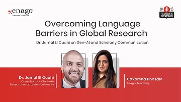 Overcoming Language Barriers in Global Research: Dr. Jamal Ouahi on Gen-AI & scholarly communication