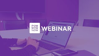 What is PowWowNow Webinar? screenshot 4