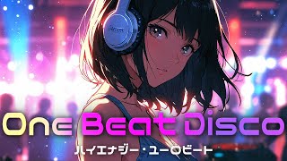 One Beat Disco】Touch Me! ハイエナジー・ユーロビート