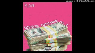 Gloh Da Kidd - Couple Band$! Vol.2[prod. by T Fresh]