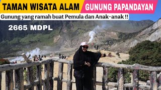 EXPLORING MOUNT PAPANDAYAN GARUT 2026 | MOUNT PAPANDAYAN TOURISM