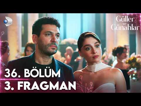 Güller ve Günahlar 36. Bölüm 3. Fragman | Zeynep ve Serhat'a büyük sürpriz! @kanald