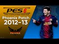 PES 6 - Phoenix Patch 2012-13