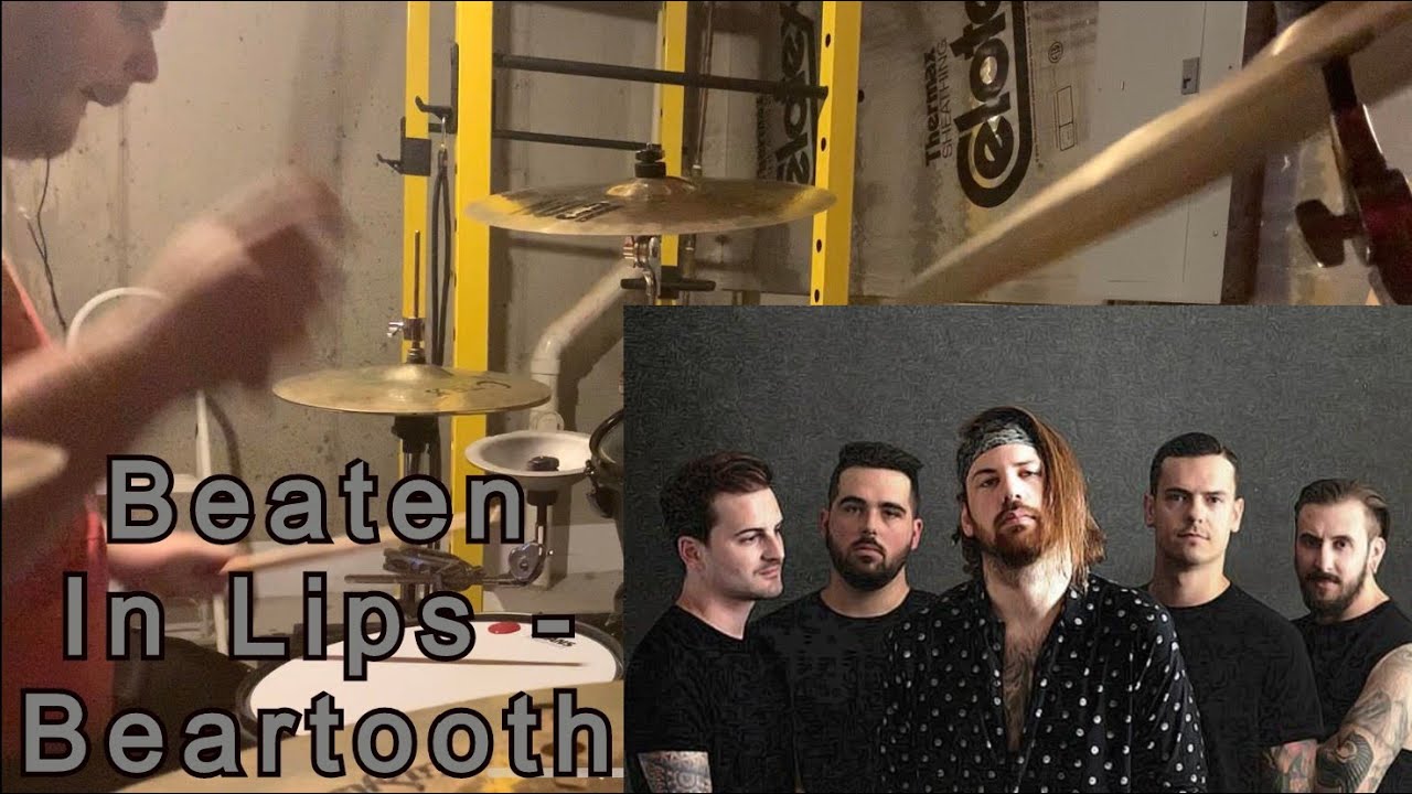 Beaten In Lips - Beartooth - Drum Cover