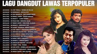 Download Lagu Kumpulan Lagu Dangdut Lawas Kenangan Nostalgia 80an 90an Pilihan Terbaik 🥂 Evie Tamala, Mirnawati... MP3
