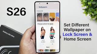 Samsung Galaxy S26 / S26+ / S26 Ultra : How to Set Different Wallpaper on Lock Screen & Home Screen screenshot 5