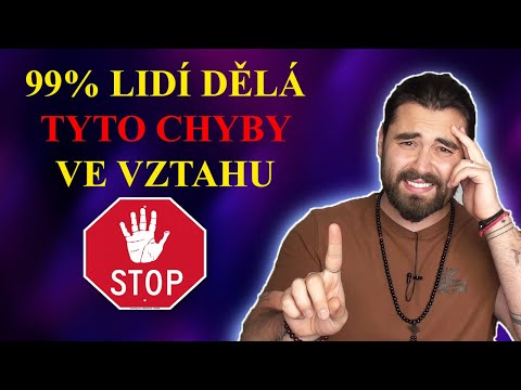 Video: Chyby Ve Vztahu, Které Mohou Být Velmi Nákladné