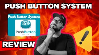 Famous Push Button System Review ⚠️WARNING Real Or Fake? Exposed! Net Worth