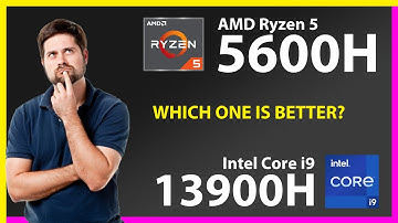 AMD Ryzen 5 5600H vs INTEL Core i9 13900H Technical Comparison