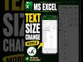 MS Excel Me Text Size Kaise Change Kare | Excel Mobile Tutorial #excel #excel #exceltips