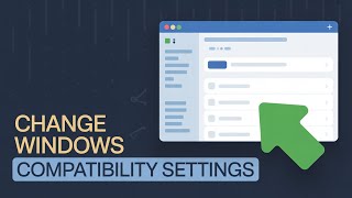 How to Change Compatibility Mode Settings in Windows 11 10 TUTORIAL