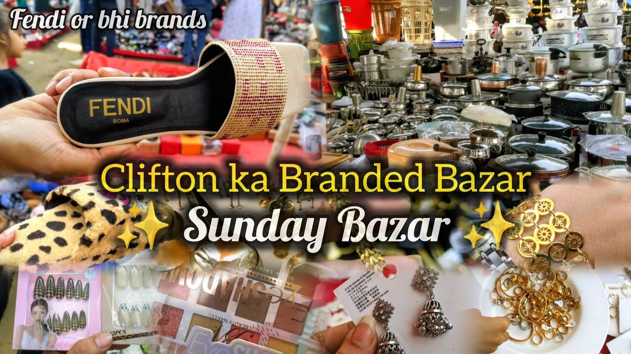 Clifton Sunday bachat Bazar || most aesthetic things har Tarah ka brand saste  me 