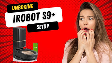 Unboxing iRobot Roomba s9+