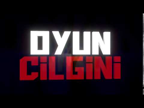 Oyun Çılgını İntro