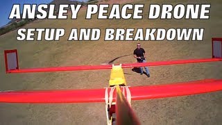 ANSLEY PEACE DRONE - Setup & Breakdown
