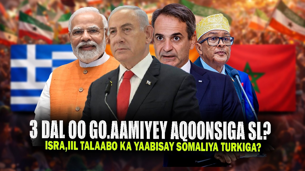 Xog 3 Dal oo Go.aamiyey Aqoonsiga Somalilnd & Talaabo Cirro Qaaday oo Niyad jabka ku Riday Somaliya?