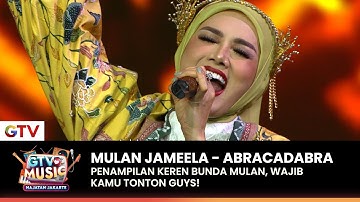 Mulan Jameela Ft Jaime - Abracadabra | GTV LOVE MUSIC HAJATAN JAKARTE