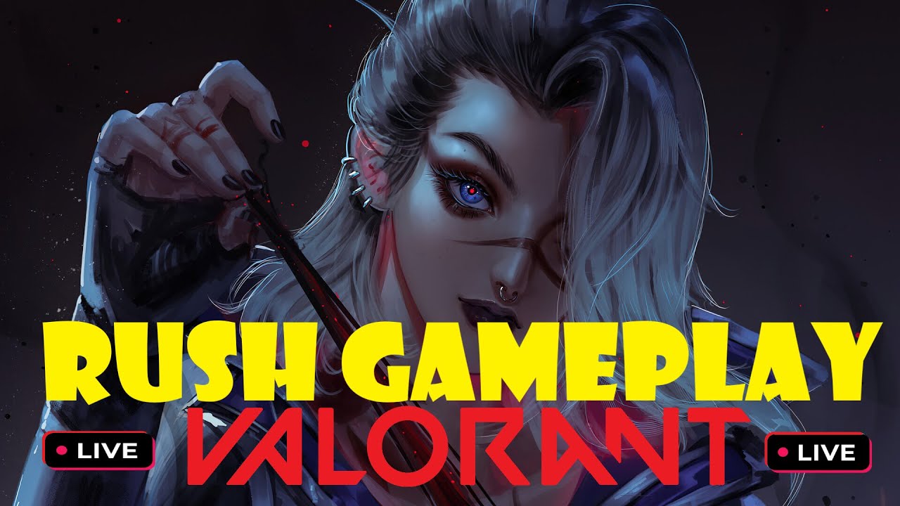 Rush Valorant Gameplay #6 - YouTube