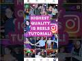 Upload IG Reels in MAX Quality Every Time! #instagramgrowth #instagramalgorithm thumbnail