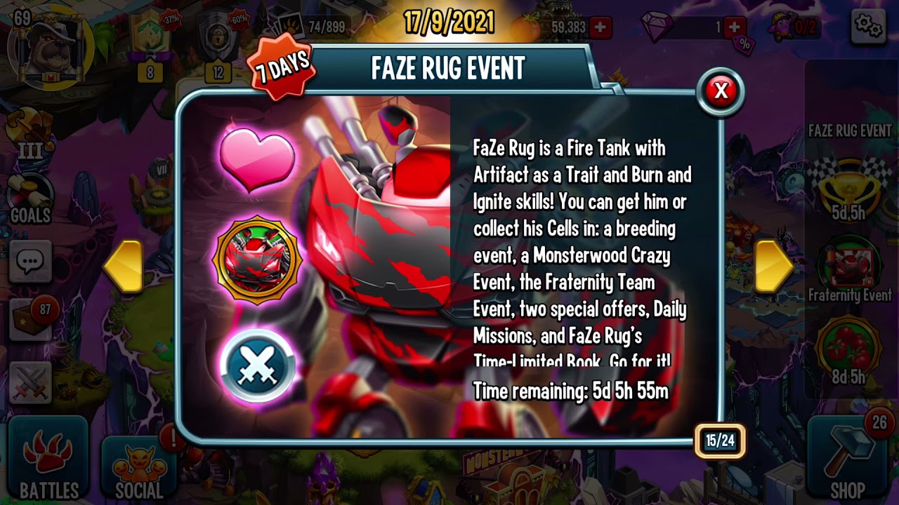 Faze rug is in monster legends and teddievr