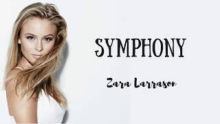 Clean Bandit - Symphony (Lyrics) feat. Zara Larsson