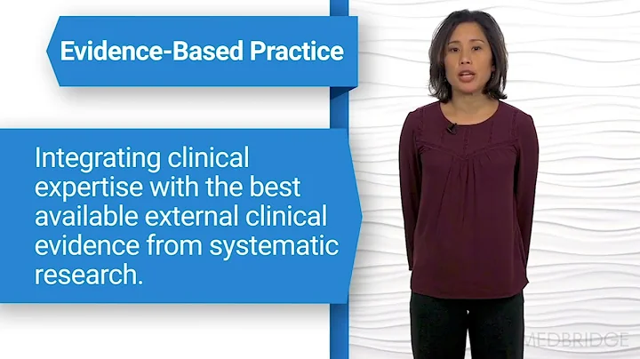 Incorporating Evidence-Based Practice into Clinica...