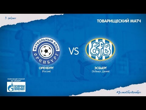 Orenburg Esbjerg Goals And Highlights