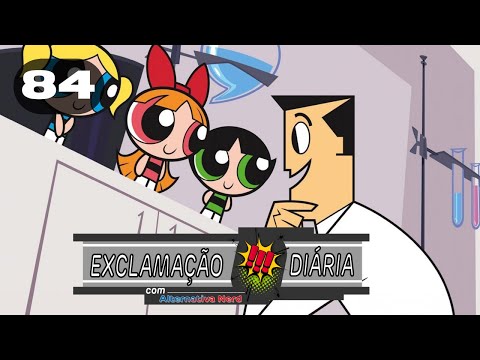 Exclamação Diária 84 | Revelado atores de Prof Utônio e Macaco Louco no live-action Powepuff