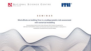 Seminar: Wind effects on building fires in a multiparametric risk assessment with numerical (...)