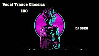 Vocal Trance Classics 100