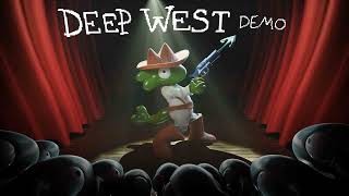 Deep West DEMO OST - Demo end (by Uni.M)