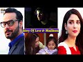 Ishqiya The Story Of Maddness & Love | Ramsha Khan,Hania Amir,Feroz Khan & Gohar Rasheed