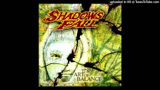 Shadows Fall - Welcome to the Machine (Originally By: Pink Floyd)(Album Version -The Art Of Balance)