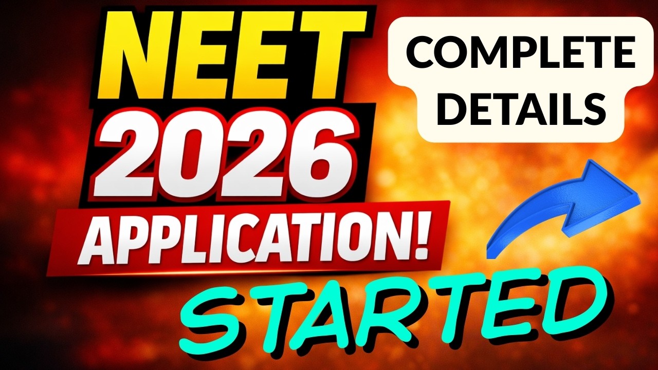 NEET 2026 APPLICATION FORM FILLING STARTED | COMPLETE DETAILS