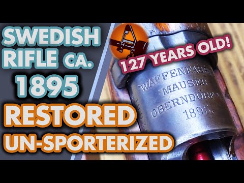 1895 Swedish Mauser Restoration to Military Configuration (m/94 Oberndorf Carbine Un-sporterized)