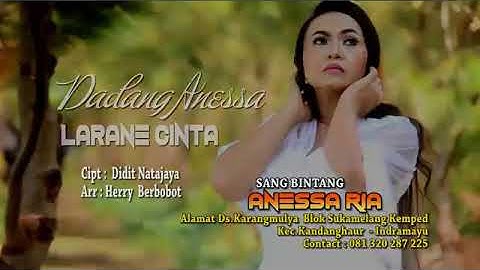 LARANE CINTA _ DADANG ANESA