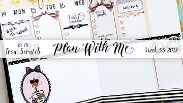 Week 33-2017 / Plan With Me "From Scratch" Traveler